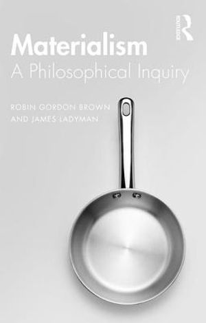 Materialism: A Historical and Philosophical Inquiry image number 0