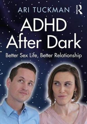 ADHD After Dark: Better Sex Life, Better Relationship image number 0