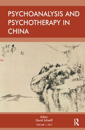 Psychoanalysis and Psychotherapy in China: Volume 1 image number 0