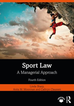 Sport Law: A Managerial Approach image number 0