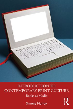 Introduction to Contemporary Print Culture: Books as Media image number 0