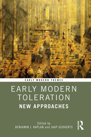 Early Modern Toleration: New Approaches image number 0