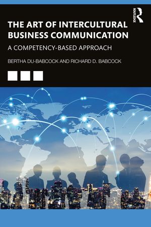 The Art of Intercultural Business Communication: A Competency-Based Approach image number 0