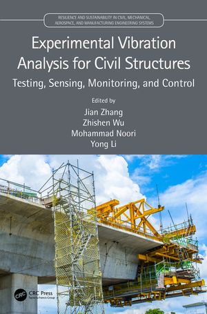 Experimental Vibration Analysis for Civil Structures: Testing, Sensing, Monitoring, and Control image number 0