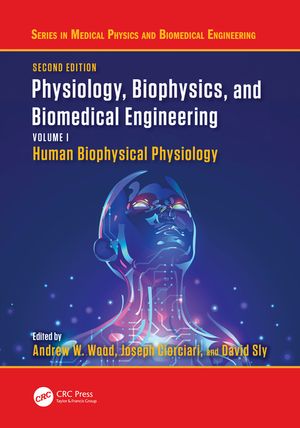 Physiology, Biophysics, and Biomedical Engineering: Human Biophysical Physiology image number 0