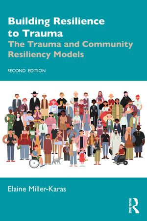 Building Resilience to Trauma: The Trauma and Community Resiliency Models image number 0