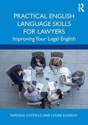 Practical English Language Skills for Lawyers: Improving Your Legal English image number 0