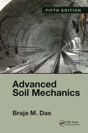 Advanced Soil Mechanics, Fifth Edition image number 0