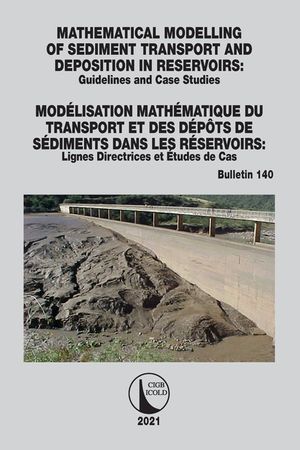Mathematical Modelling of Sediment Transport and Deposition in Reservoirs - Guidelines and Case Studies / Mod&eacute;lisation Math&eacute;matique Du Transport Et De image number 0
