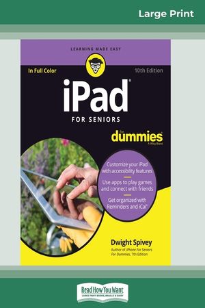 iPad For Seniors For Dummies, 10th Edition (16pt Large Print Edition) image number 0