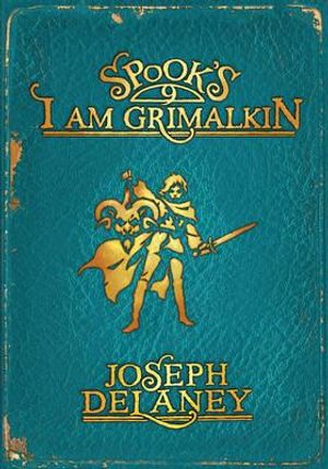 Spook's: I Am Grimalkin: Book 9 image number 0