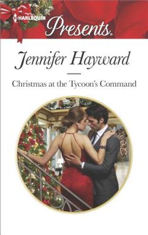 Christmas at the Tycoon's Command: A Manhattan Christmas Romance image number 0