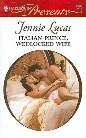 Italian Prince, Wedlocked Wife image number 0