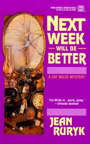 Next Week Will Be Better image number 0