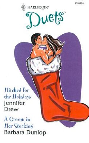Hitched for the Holidays/A Groom in Her Stocking image number 0