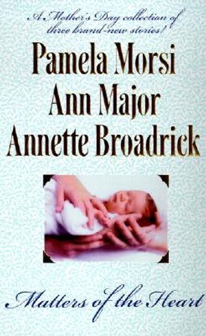 Matters of the Heart: With Marriage in Mind/You're My Baby/I'm Going to Be A...What?! image number 0