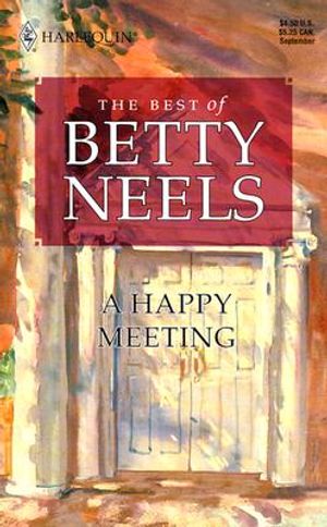 A Happy Meeting the Best of Betty Neels image number 0