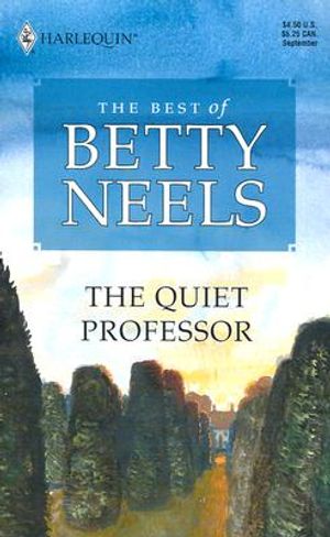 The Quiet Professor the Best of Betty Neels image number 0