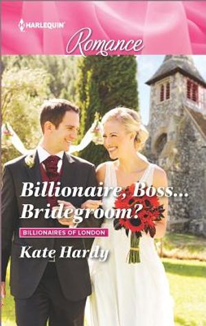 Billionaire, Boss...Bridegroom? image number 0