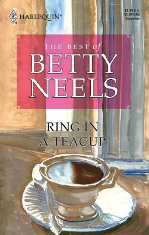 Ring in a Teacup: Best of Betty Neels image number 0