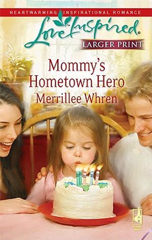 Mommy's Hometown Hero image number 0