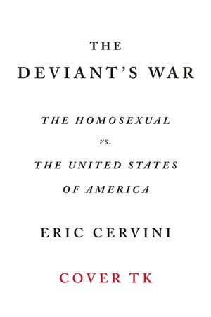 The Deviant's War: The Homosexual vs. the United States of America image number 0