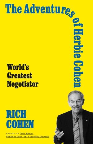 The Adventures of Herbie Cohen: World's Greatest Negotiator image number 0