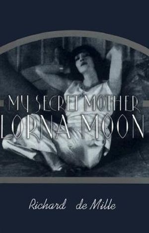 My Secret Mother, Lorna Moon image number 0