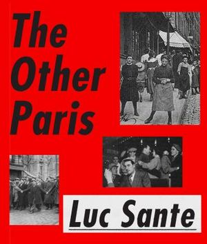 The Other Paris: The People's City, Nineteenth and Twentieth Centuries image number 0