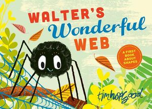 Walter's Wonderful Web: A First Book about Shapes image number 0