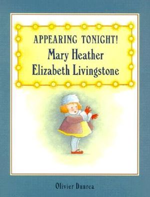 Appearing Tonight! Mary Heather Elizabeth Livingstone image number 0