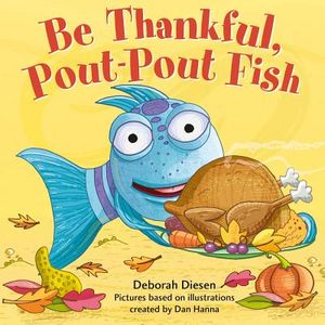 Be Thankful, Pout-Pout Fish image number 0