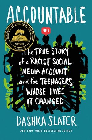 Accountable: The True Story of a Racist Social Media Account and the Teenagers Whose Lives It Changed image number 0