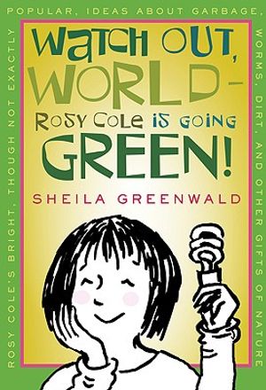 Watch Out, World--Rosy Cole Is Going Green! image number 0
