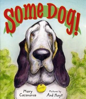 Some Dog!: A Picture Book image number 0