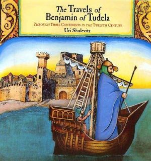 The Travels of Benjamin of Tudela: Through Three Continents in the Twelfth Century image number 0