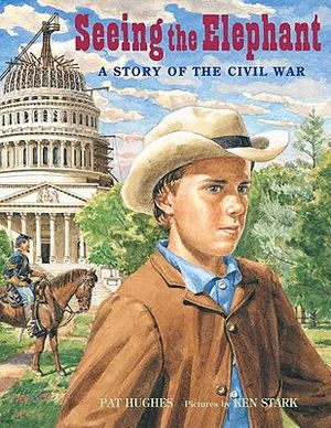 Seeing the Elephant: A Story of the Civil War image number 0