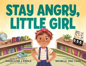 Stay Angry, Little Girl image number 0