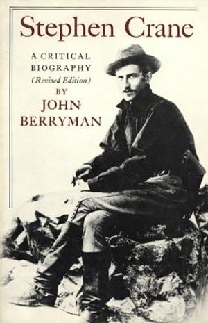 Stephen Crane: A Critical Biography image number 0
