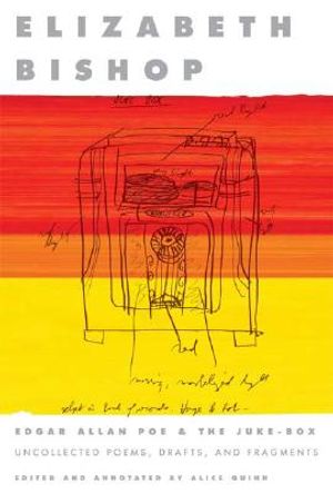 Edgar Allan Poe & the Juke-Box: Uncollected Poems, Drafts, and Fragments image number 0