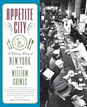Appetite City: A Culinary History of New York image number 0