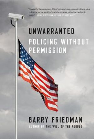 Unwarranted: Policing Without Permission image number 0