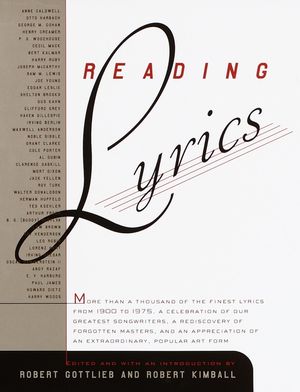 Reading Lyrics: More Than 1,000 of the Twentieth Century's Finest Song Lyrics image number 0
