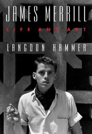 James Merrill: Life and Art image number 0