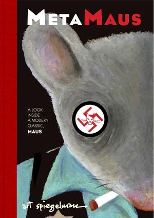 Metamaus: A Look Inside a Modern Classic, Maus [With CDROM] image number 0