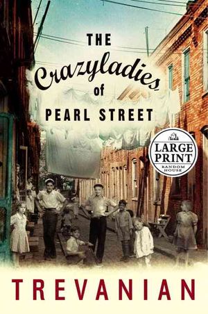 Crazyladies Of Pearl Street : A Novel image number 0