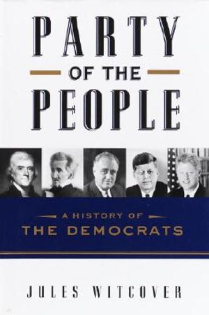 Party of the People: A History of the Democrats image number 0
