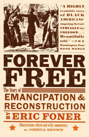 Forever Free: The Story of Emancipation and Reconstruction image number 0