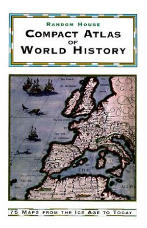 Random House Compact Atlas of World History: Edited by Geoffrey Parker image number 0
