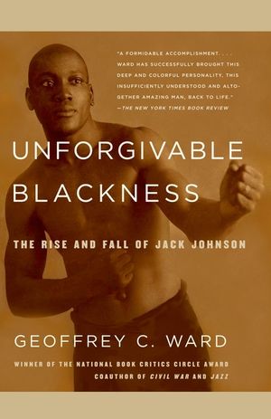 Unforgivable Blackness: The Rise and Fall of Jack Johnson image number 0